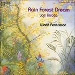 Rain Forest Dream - CD Audio di Joji Hirota