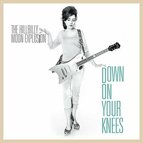Hillbilly Moon Explosion - Down on Your Knees - Vinile 7''