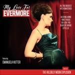 My Love for Everymore - Vinile LP di Hillbilly Moon Explosion