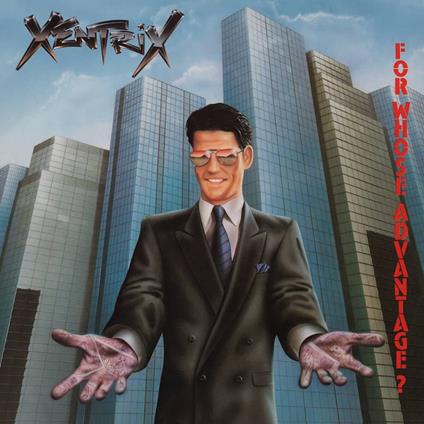 For Whose Advantage? - CD Audio di Xentrix