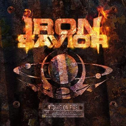 Riding On Fire - The Noise Years '97-'04 - CD Audio di Iron Savior