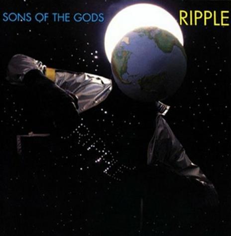 Sons of the Gods - CD Audio di Ripple