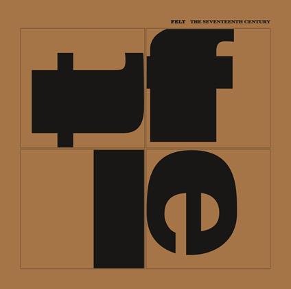 Seventeenth Century - CD Audio di Felt