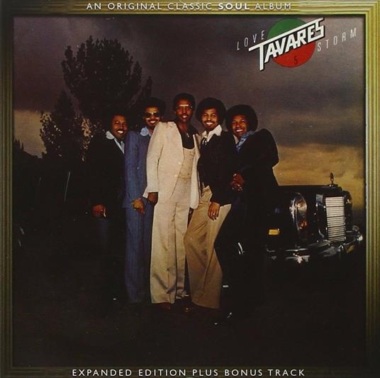 Love Storm (Expanded Edition) - CD Audio di Tavares