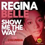 Show Me The Way. The Columbia Anthology