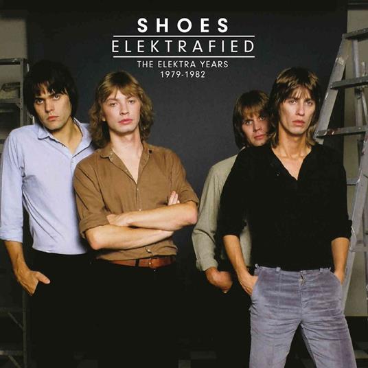 Elektrafied. The Elektra Years 1979-1982 - CD Audio di Shoes