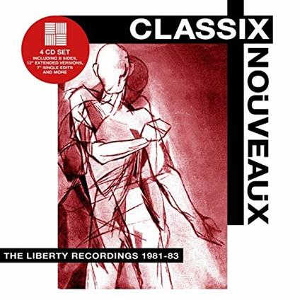 Liberty Recordings 1981-1983 - CD Audio di Classix Nouveaux