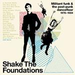 Shake the Foundations