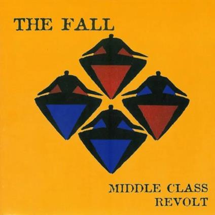 Middle Class Revolt - CD Audio di The Fall