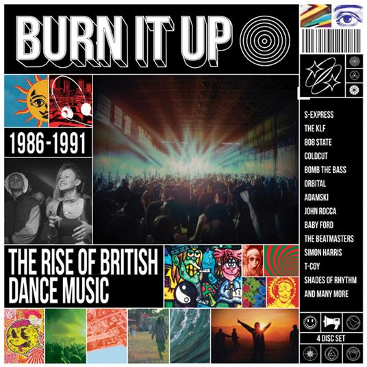 Burn It Up. The Rise Of British Dance Music 1986-1991 - CD Audio