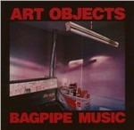 Bagpipe Music - CD Audio di Art Objects