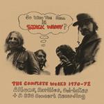 So Who the Hell Is Stack Waddy? The Complete Works 1970-1972