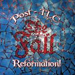 Reformation Post Tlc (Coloured Vinyl)