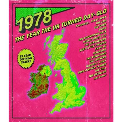 1978. The Year the UK Turned Day-Glo - CD Audio