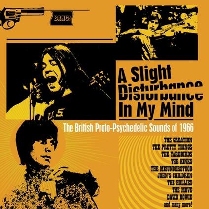 A Slight Disturbance in My Mind. The British Proto-Psychedelic Sounds of 1966 - CD Audio