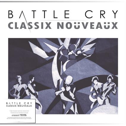 Battle Cry - CD Audio di Classix Nouveaux