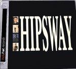 Hipsway (30th Anniversary Deluxe Edition)