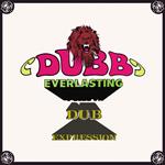 Dubb Everlasting - Dub Expression