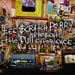 Lee Scratch Perry presents The Full Experience