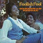 Foolish Fool - Herbsman Reggae