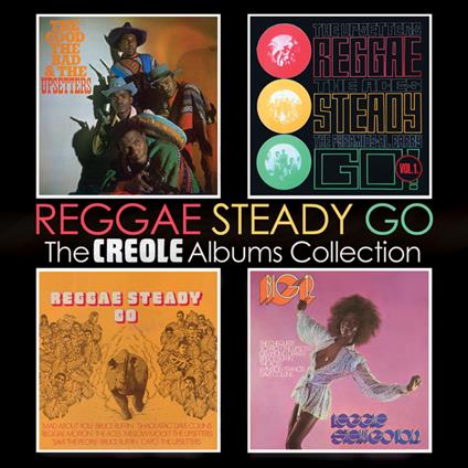 Reggae Steady Go. The Creole Albums Collection 1970-1972 - CD Audio