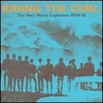 Riding the Curl. The Surf Music Explosion