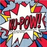 Ku-Pow! British Instrumental Guitar Music of the Sixties