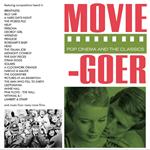 Movie Goer. Pop Cinema and the Classics