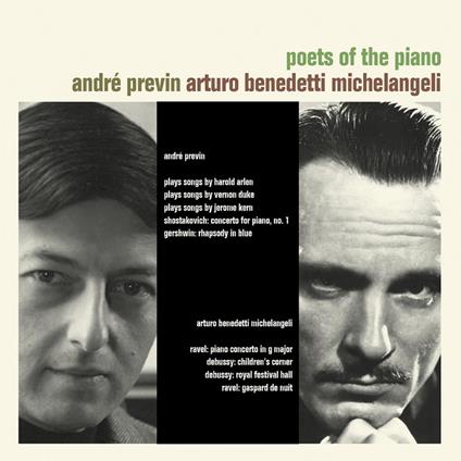Poets Of The Piano - CD Audio di André Previn,Arturo Benedetti Michelangeli
