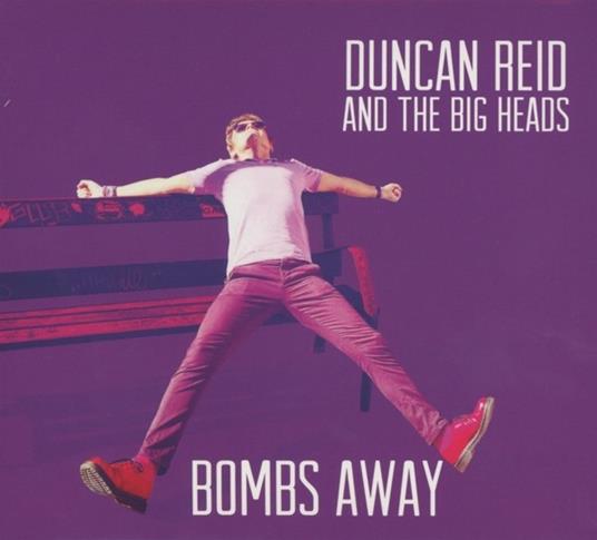 Bombs Away - CD Audio di Duncan Reid