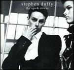 The Ups and Downs (Remastered Edition + Bonus Tracks) - CD Audio di Stephen Duffy