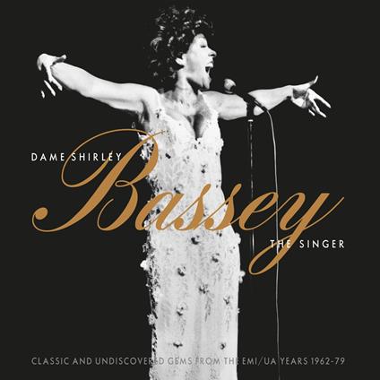 Dame Shirley Bassey - The Singer - CD Audio di Shirley Bassey