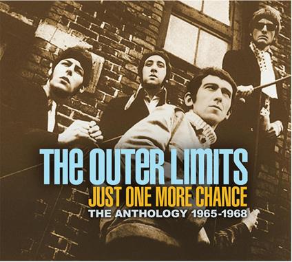 Just One More Chance - Anthology 1965-1968 - CD Audio di Outer Limits