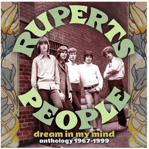 Dream In My Mind - Anthology 1967-1999 - CD Audio di Ruperts People