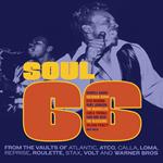 Soul 66 From The Vaults Of Atlantic, Atco, Calla, Loma, Reprise, Roulette, Stax, Volt And Warner Bro.