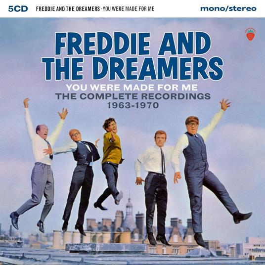 You Were Made For Me - The Complete Recordings 1963-70 - CD Audio di Freddie & The Dreamers
