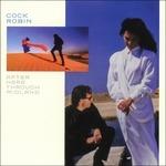 After Here Through Midland - CD Audio di Cock Robin