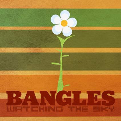 Watching The Sky. The Bangles Box Set - CD Audio di Bangles