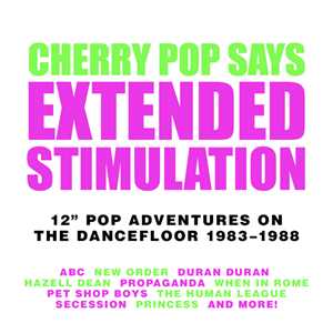 CD Extended Stimulation. 12" Pop Adventures on the Dancefloor 1983–1988 
