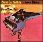 Shine on Brightly (Jewel Case) - CD Audio di Procol Harum
