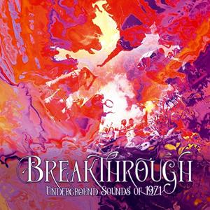CD Breakthrough. Underground Sounds 1971 