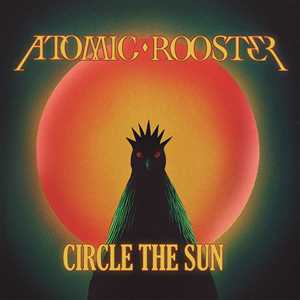 CD Circle The Sun Atomic Rooster