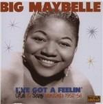 I've Got Feelin' - CD Audio di Big Maybelle