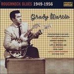 Roughneck Blues 1949-1956