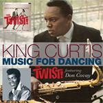 Music for Dancing. The Twist! (feat. Don Covay)