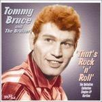 That's Rock & Roll - CD Audio di Tommy Bruce