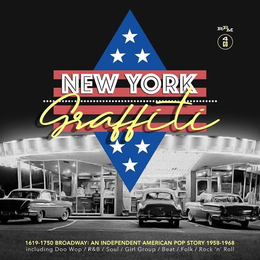 New York Graffiti. 1619-1750 Broadway: An Independent American Pop Story 1958-1968 - CD Audio