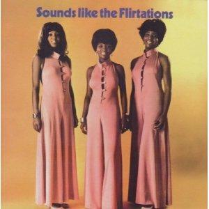 Sounds Like the Flirtations - CD Audio di Flirtations