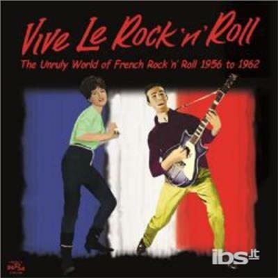 Vive le Rock'n'Roll - CD Audio