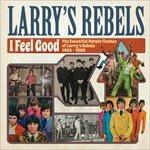 I Feel Good - CD Audio di Larry's Rebels